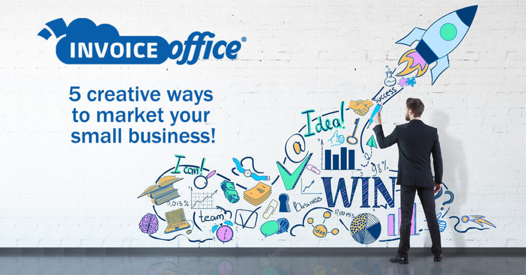 creative ways to market your small business