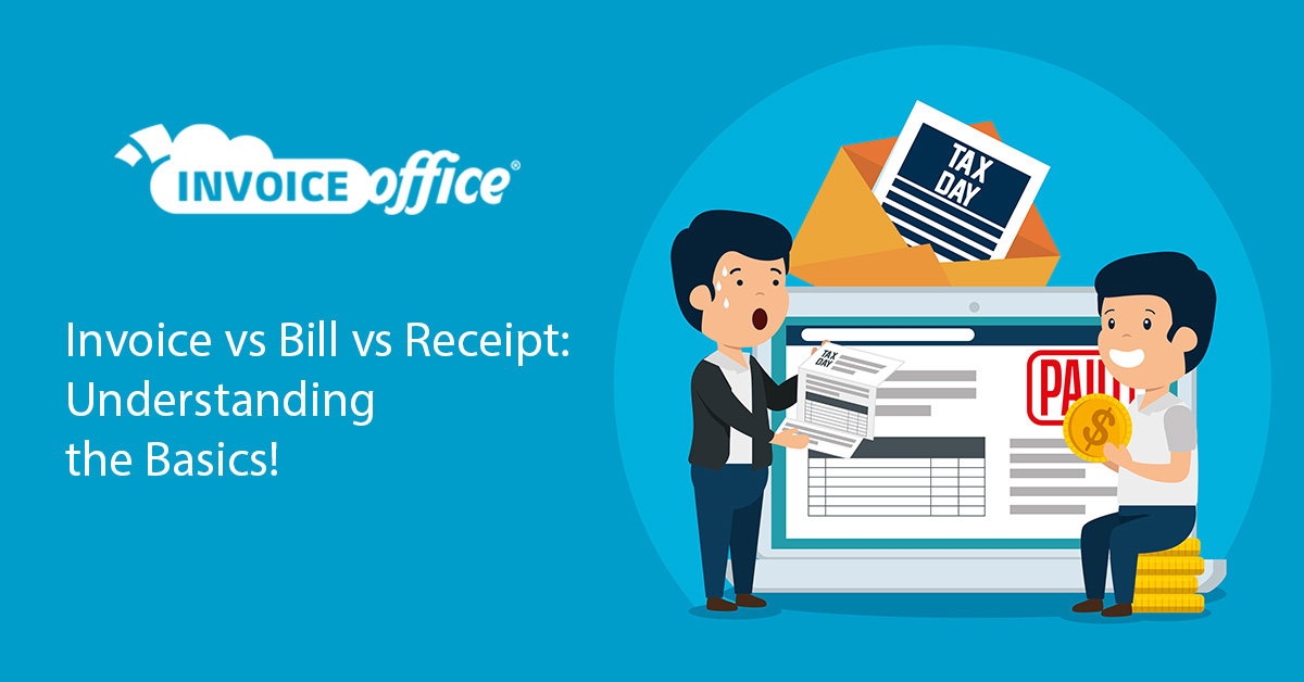 Difference, Invoice vs Bill vs Receipt