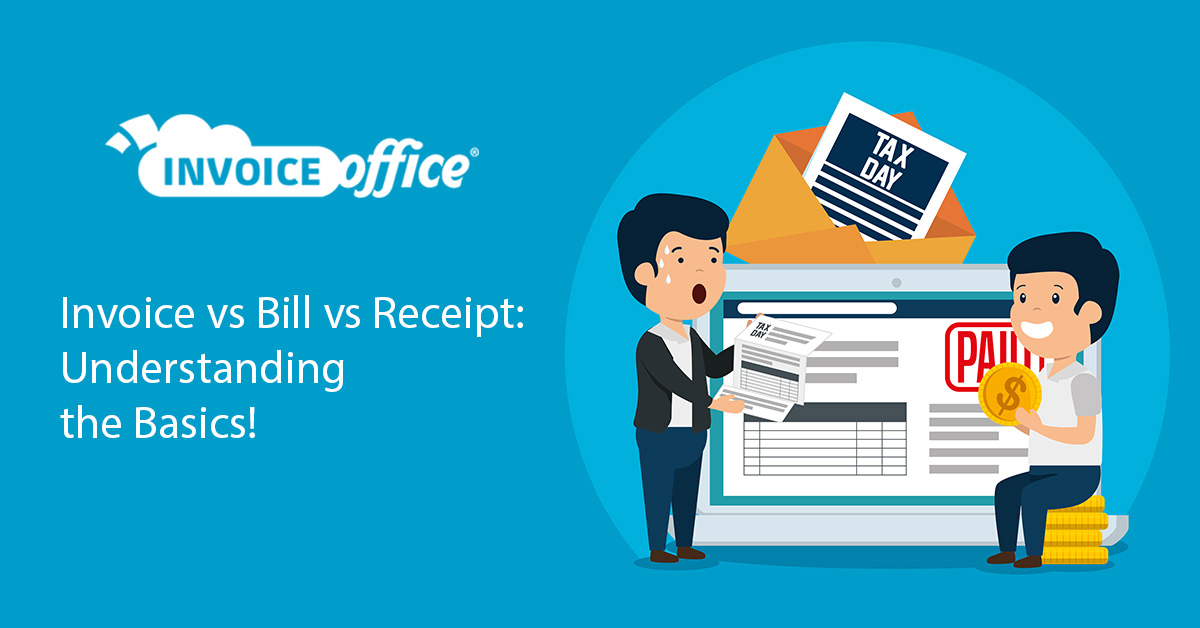 Invoice Vs Bill Vs Receipt Understanding The Basics Free Online 